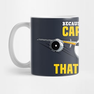 Because I'm The Captain aviation airpane pilot gift idea present Mug